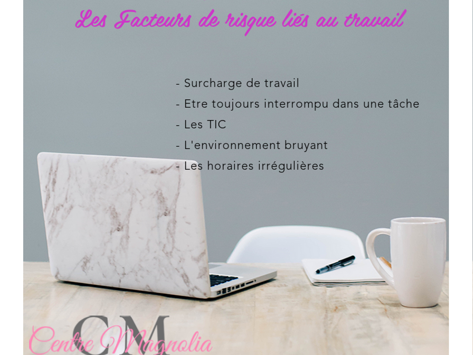 Les Facteurs de risques liés au travail